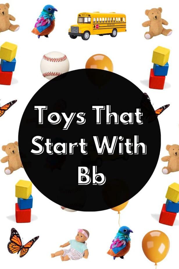 22 Toys That Start With An B