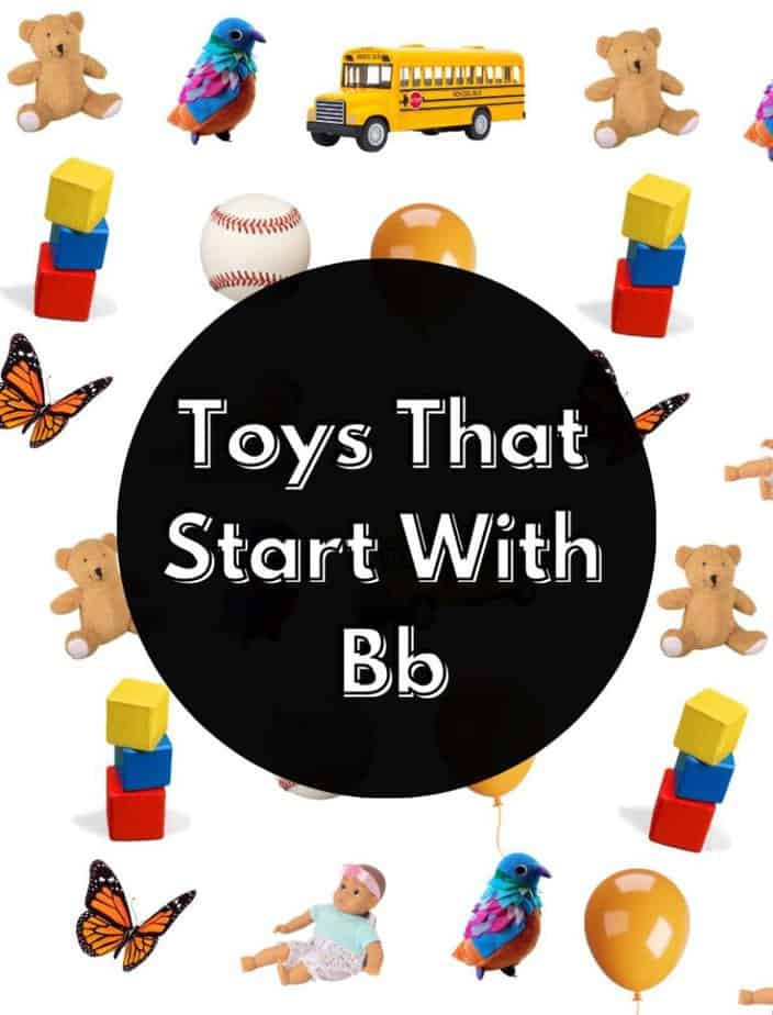 toys that start with a b